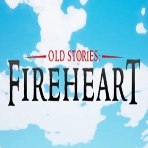 Old Stories Fireheart Pc