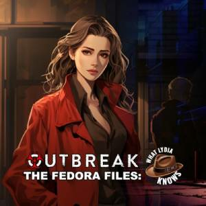 Outbreak The Fedora Files What Lydia Knows Playstation 5