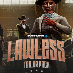 PAYDAY 2 Lawless Tailor Pack Pc