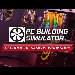 Comprar PC Building Simulator Republic of Gamers Workshop CD Key Comparar Preços