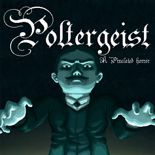 Poltergeist A Pixelated Horror Pc