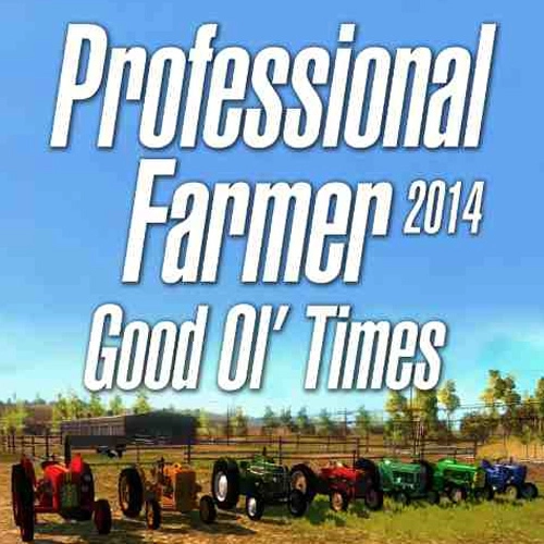 Professional Farmer 2014 Good Ol Times