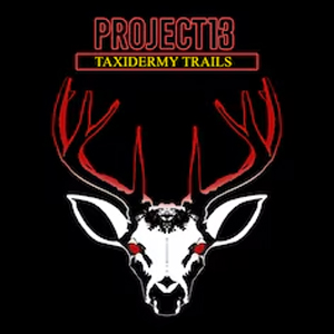 Project 13 Taxidermy Trails Xbox Series X