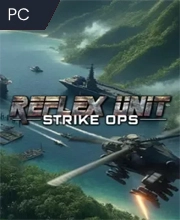 Reflex Unit : Strike Ops Pc
