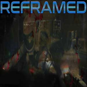 Reframed