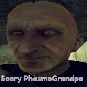 Scary PhasmoGrandpa