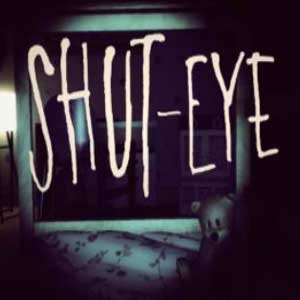 Shut Eye Pc