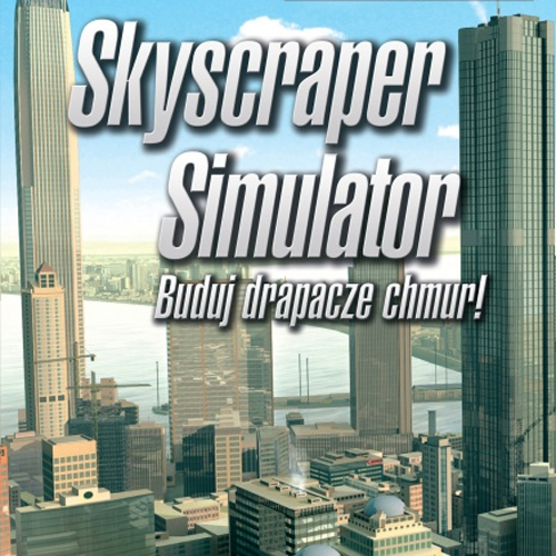 Comprar Skyscraper Simulator CD Key - Comparar Preços