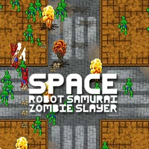 Space Robot Samurai Zombie Slayer