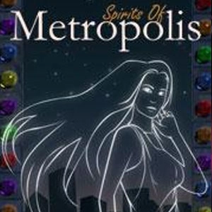 Spirits of Metropolis Pc