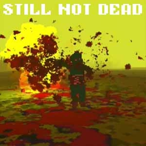Still Not Dead Pc