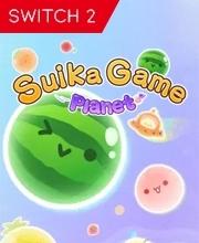 Suika Game Planet Switch 2