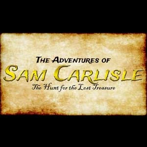 The Adventures of Sam Carlisle The Hunt for the Lost Treasure