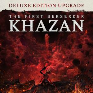 The First Berserker Khazan DELUXE EDITION Upgrade Playstation 5