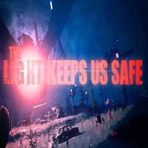 The Light Keeps Us Safe Pc