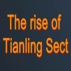 The rise of Tianling Sect Pc