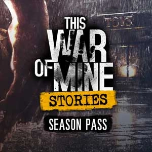 This War of Mine Stories Season Pass