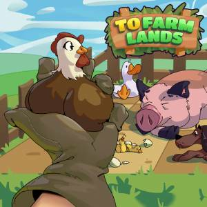To Farm Lands Pc