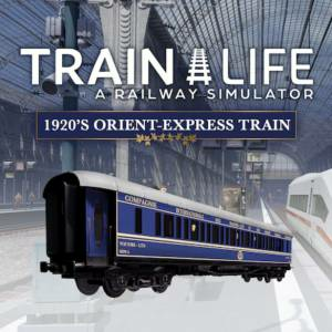 Train Life 1920’s Orient-Express Train