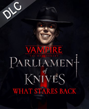 Vampire The Masquerade Parliament of Knives What Stares Back