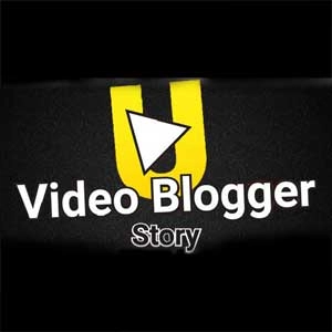 Video Blogger Story