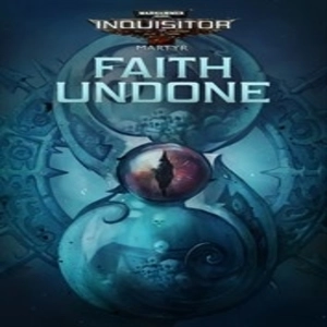 Warhammer 40K Inquisitor Martyr Faith Undone Xbox Series X