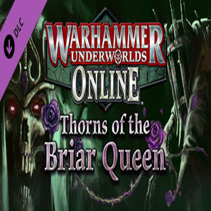 Comprar Warhammer Underworlds Online Warband Thorns of the Briar Queen CD Key Comparar Preços