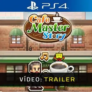Cafe Master Story PS4 - Trailer de Vídeo