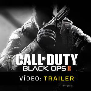 Call of Duty Black Ops 2 Trailer de Vídeo