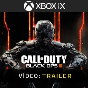 Call of Duty Black Ops 3 Xbox Series - Atrelado de vídeo