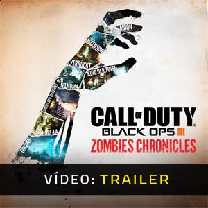Call of Duty Black Ops 3 Zombies Chronicles Trailer de Vídeo