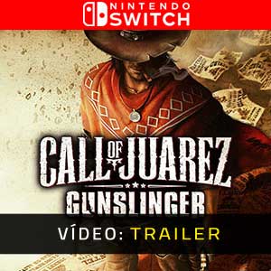 Call of Juarez Gunslinger Trailer de Vídeo
