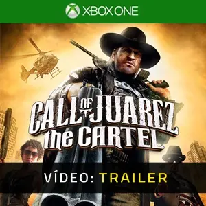 Call of Juarez: The Cartel Xbox One - Trailer do Vídeo