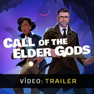 Call of the Elder Gods - Trailer