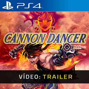 Cannon Dancer PS4- Atrelado de Vídeo