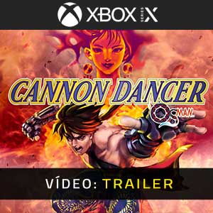 Cannon Dancer Xbox Series- Atrelado de Vídeo