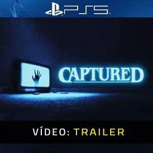 CAPTURED PS5 - Trailer de Vídeo