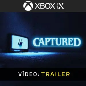 CAPTURED Xbox Series - Trailer de Vídeo