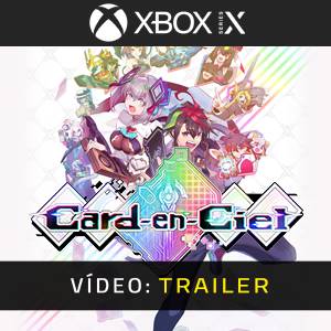 Card-en-Ciel Xbox Series  - Trailer de Vídeo
