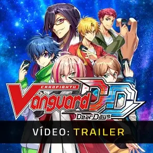 Cardfight Vanguard Dear Days - Trailer de Vídeo