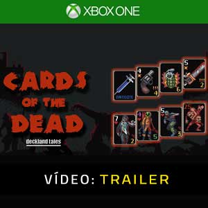 Cards of the Dead Xbox One Atrelado De Vídeo