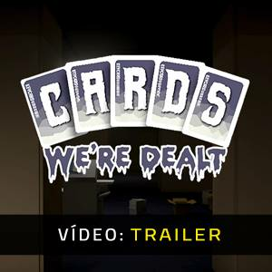 Cards We’re Dealt Pc