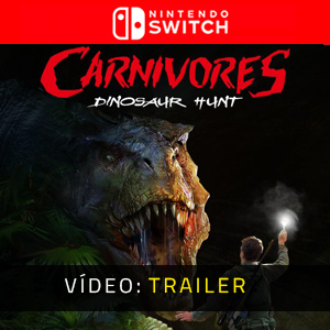 Carnivores Dinosaur Hunt Nintendo Switch - Trailer de vídeo