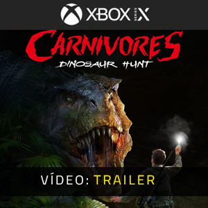 Carnivores Dinosaur Hunt Xbox Series - Trailer de vídeo