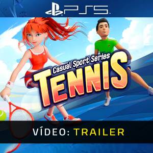 Casual Sport Series: Tennis PS5 - Trailer de Vídeo