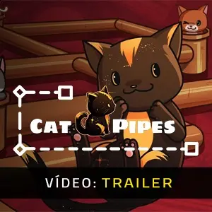 Cat Pipes - Trailer do Vídeo