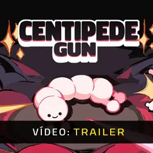 Centipede Gun - Trailer do Vídeo