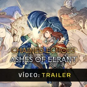 Chained Echoes: Ashes of Elrant - Trailer