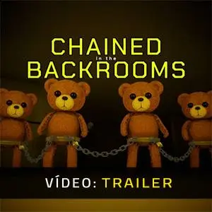 Chained in the Backrooms - Trailer de Vídeo