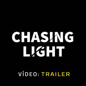 Chasing Light - Trailer